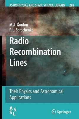Radio Recombination Lines(English, Paperback, Gordon M.A.)