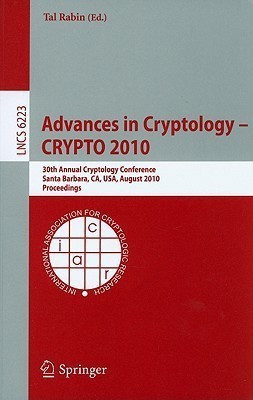 Advances in Cryptology -- CRYPTO 2010(English, Paperback, unknown)