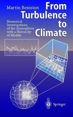 From Turbulence to Climate(English, Paperback, Beniston Martin)