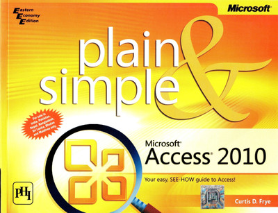 Microsoft(R) Access(R) 2010 Plain & Simple(English, Paperback, Frye Curtis D.)