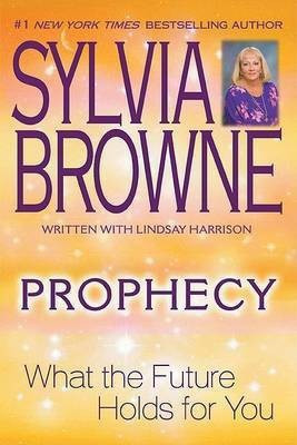 Prophecy(English, Paperback, Browne Sylvia)