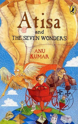 Atisa and the Seven Wonders(English, Paperback, Kumar Anu)