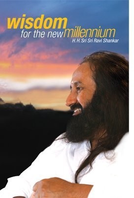 Wisdom for the New Millennium(English, Paperback, Sri Sri Shankar Ravi)