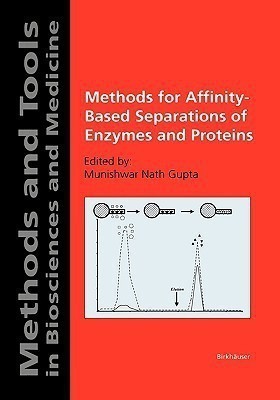 Methods for Affinity-Based Separations of Enzymes and Proteins(English, Paperback, unknown)