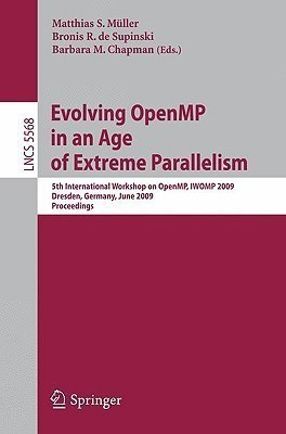 Evolving OpenMP in an Age of Extreme Parallelism(English, Paperback, unknown)