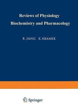 Ergebnisse der Physiologie Biologischen Chemie und Experimentellen Pharmakologie / Reviews of Physiology Biochemistry and Experimental Pharmacology(English, Paperback, Jung R.)