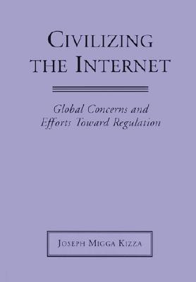 Civilizing the Internet(English, Hardcover, Kizza Joseph Migga)