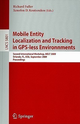 Mobile Entity Localization and Tracking in GPS-less Environnments(English, Paperback, unknown)