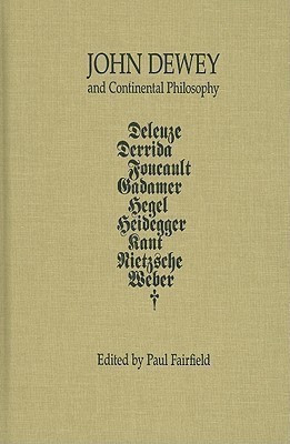 John Dewey and Continental Philosophy(English, Hardcover, unknown)