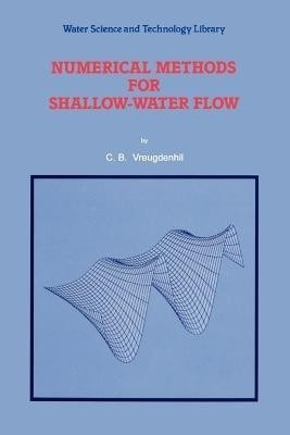 Numerical Methods for Shallow-Water Flow(English, Paperback, Vreugdenhil C.B.)