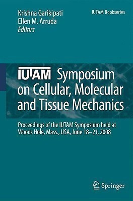 IUTAM Symposium on Cellular, Molecular and Tissue Mechanics(English, Hardcover, unknown)