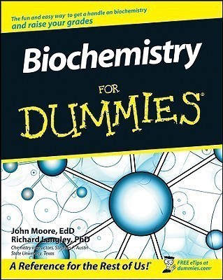 Biochemistry For Dummies(English, Paperback, Moore John T.)