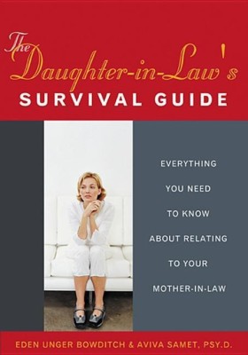 Daughter-in-law's Survival Guide(English, Paperback, Bowditch E)