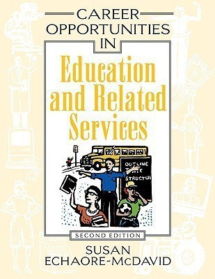 Career Opportunities in Education and Related Services(English, Hardcover, Echaore-McDavid Susan)