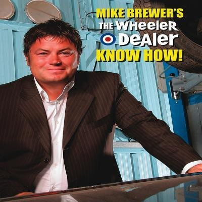 Mike Brewer's the Wheeler Dealer Know How!(English, Hardcover, Randall Chris)