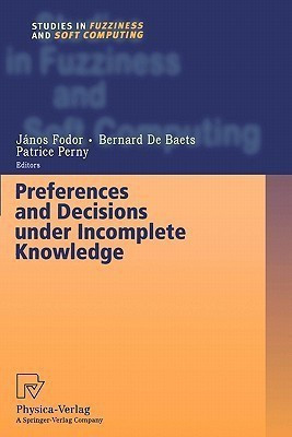Preferences and Decisions under Incomplete Knowledge(English, Paperback, unknown)