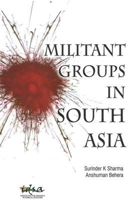 Militant Groups in South Asia(English, Hardcover, Sharma Surinder)