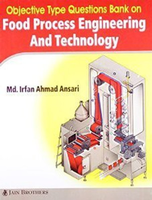 Object Type Questions Bank on Food Process Engineering and Technology, 1/E(English, Paperback, Ansari Irfan Ahmad)