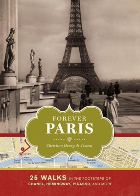 Forever Paris(English, Hardcover, Henry De Tessan Christina)