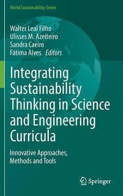 Integrating Sustainability Thinking in Science and Engineering Curricula(English, Hardcover, unknown)