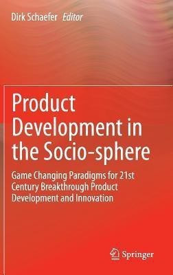 Product Development in the Socio-sphere(English, Hardcover, unknown)