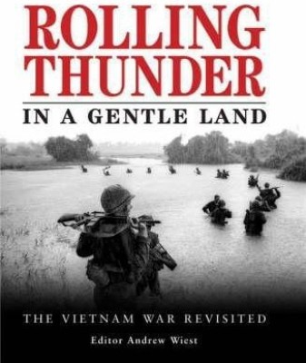 Rolling Thunder in a Gentle Land(English, Paperback, Wiest Andrew A.)