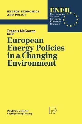 European Energy Policies in a Changing Environment(English, Paperback, unknown)