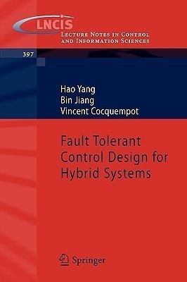 Fault Tolerant Control Design for Hybrid Systems(English, Paperback, Yang Hao)
