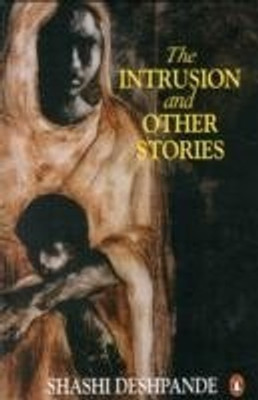 Intrusion and Other Stories(English, Paperback, Deshpande Shashi)