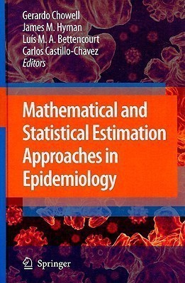 Mathematical and Statistical Estimation Approaches in Epidemiology(English, Hardcover, unknown)