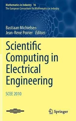 Scientific Computing in Electrical Engineering SCEE 2010(English, Hardcover, unknown)