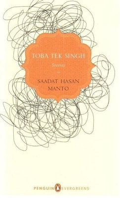 PEG: Toba Tek Singh: Stories(English, Paperback, Manto Sa'adat Hasan)