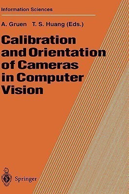 Calibration and Orientation of Cameras in Computer Vision(English, Hardcover, unknown)