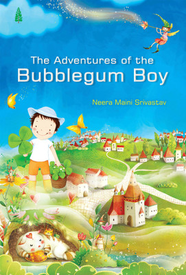 The Adventures of the Bubblegum Boy(English, Paperback, Srivastav Neera Maini)
