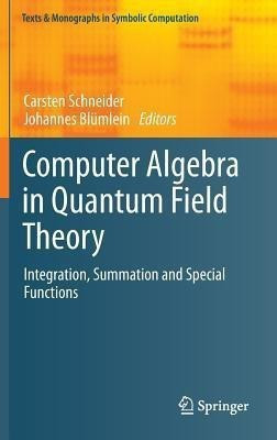 Computer Algebra in Quantum Field Theory(English, Hardcover, unknown)