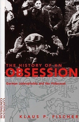 History of an Obsession(English, Paperback, Fischer Klaus P. Professor)