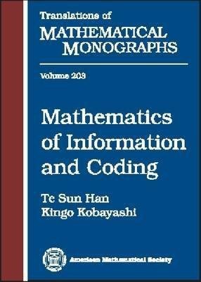 Mathematics of Information and Coding(English, Hardcover, Sun Han Te)