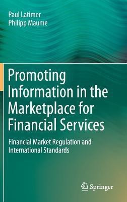 Promoting Information in the Marketplace for Financial Services(English, Hardcover, Latimer Paul)