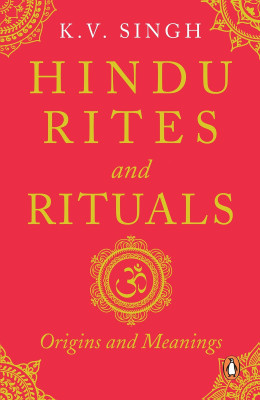 Hindu Rites And Rituals(English, Electronic book text, Singh K V)