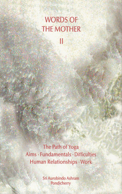 Words of the Mother: v. 2(English, Paperback, The Mother)