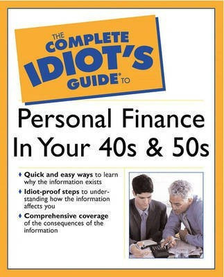 The Complete Idiot's Guide (R) to Personal Finance in Your 40s and 50s(English, Paperback, Fisher Sarah Young)