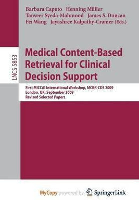 Medical Content-Based Retrieval for Clinical Decision Support(English, Paperback, unknown)