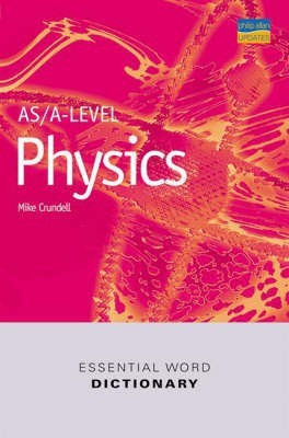 AS/A-level Physics Essential Word Dictionary(English, Paperback, unknown)
