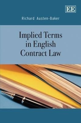 Implied Terms in English Contract Law(English, Hardcover, Austen-Baker Richard)