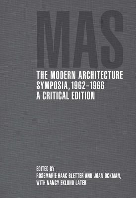 The Modern Architecture Symposia, 1962-1966(English, Hardcover, unknown)