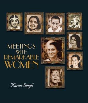 Meetings with Remarkable Women(English, Paperback, Singh Karan)