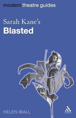 Sarah Kane's Blasted(English, Hardcover, Iball Helen Dr)