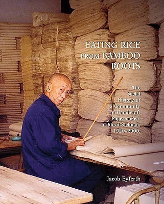 Eating Rice from Bamboo Roots(English, Hardcover, Eyferth Jacob)