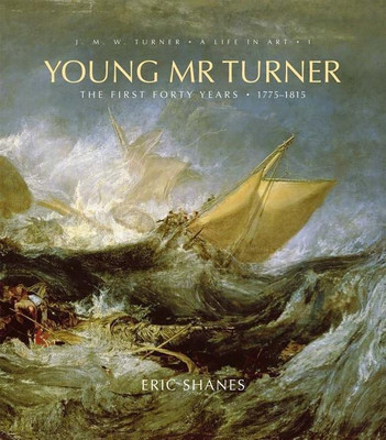 Young Mr. Turner(English, Hardcover, Shanes Eric)
