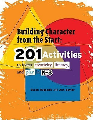 Building Character from the Start(English, Paperback, Ragsdale Susan)